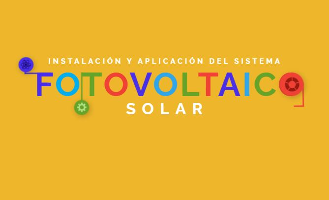Instalación y Adaptación de Sistema Fotovoltaico Solar